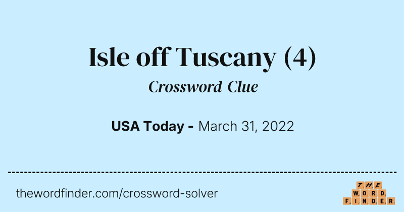 Isle off Tuscany crossword clue image