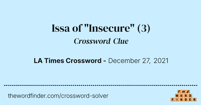 Issa of "Insecure" crossword clue image
