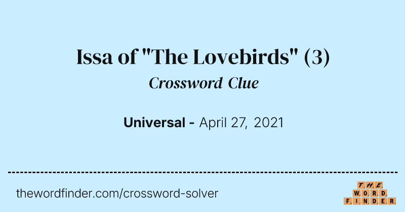 Issa of "The Lovebirds" crossword clue image