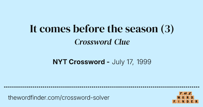 It comes before the season crossword clue image