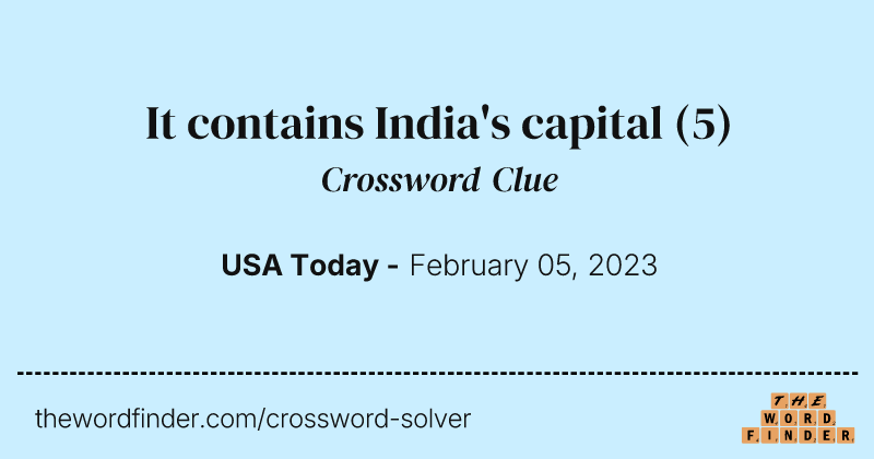 It contains India's capital crossword clue image