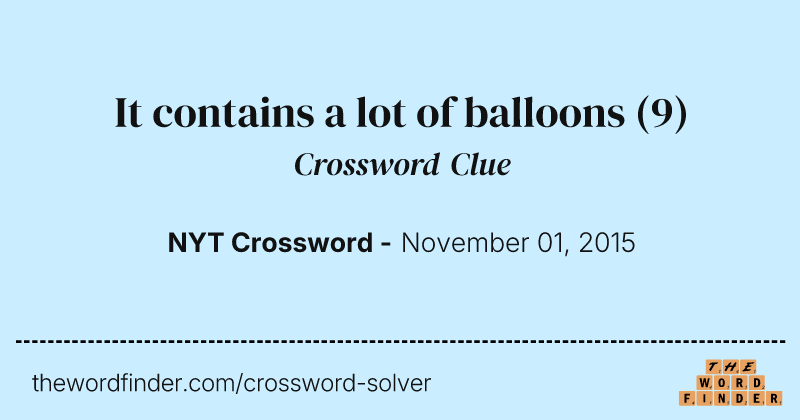It contains a lot of balloons crossword clue image