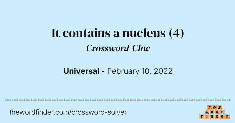 It contains a nucleus crossword clue image
