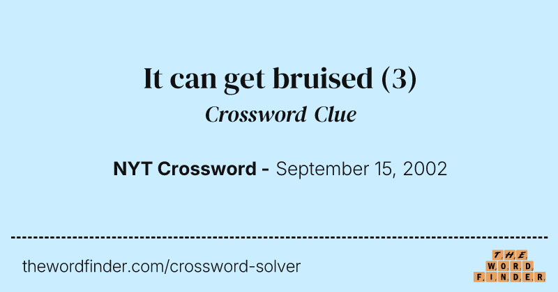 It can get bruised crossword clue image