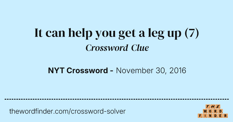 It can help you get a leg up crossword clue image