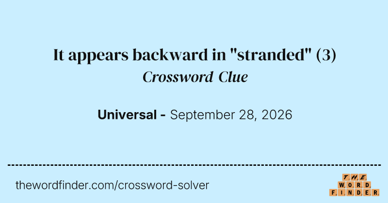 It appears backward in "stranded" crossword clue image
