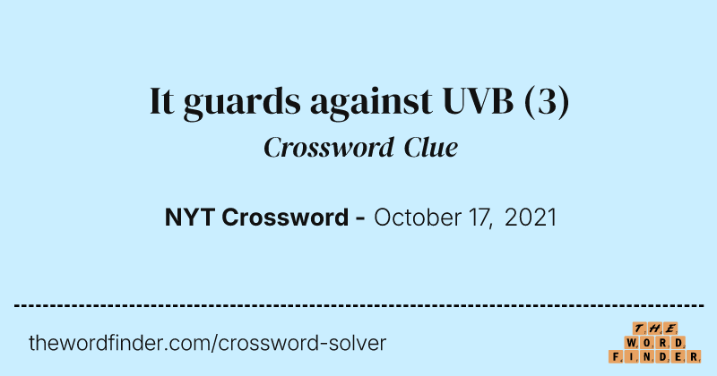 It guards against UVB crossword clue image