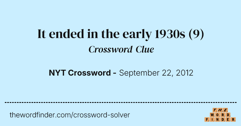 It ended in the early 1930s crossword clue image
