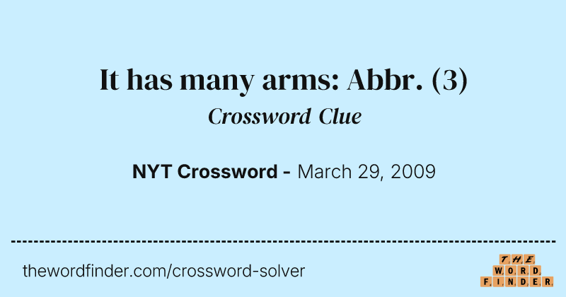 It has many arms: Abbr. crossword clue image