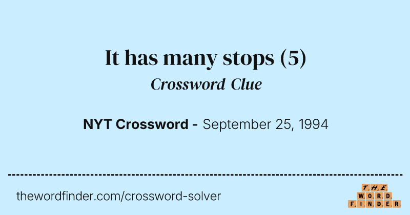 It has many stops crossword clue image