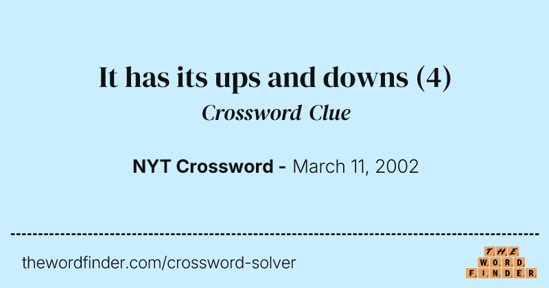 It has its ups and downs crossword clue image