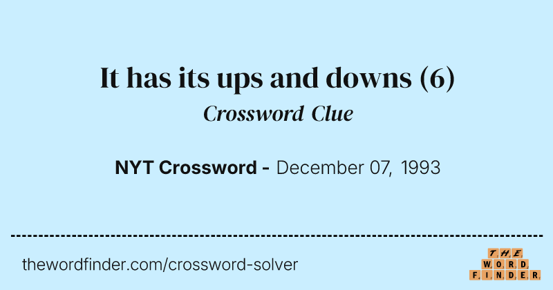 It has its ups and downs crossword clue image
