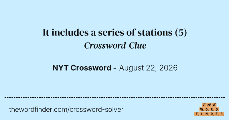 It includes a series of stations crossword clue image