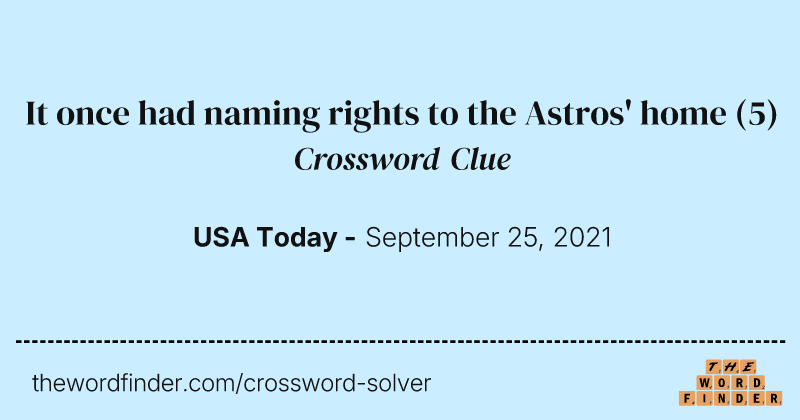 It once had naming rights to the Astros' home crossword clue image