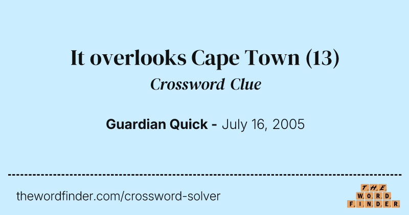 It overlooks Cape Town crossword clue image
