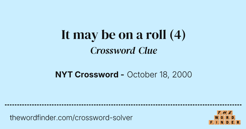 It may be on a roll crossword clue image