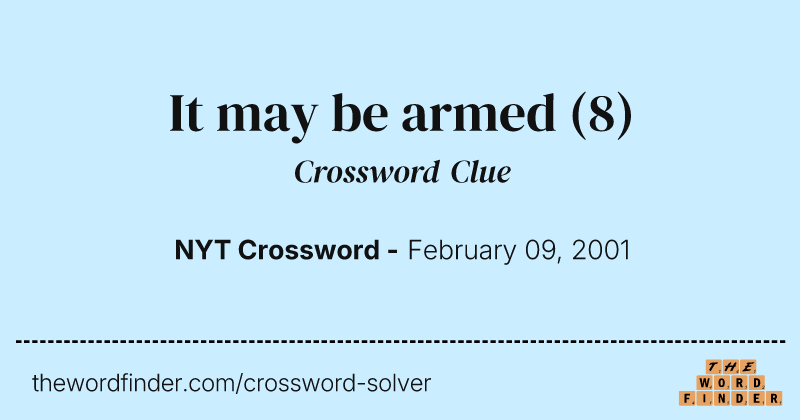 It may be armed crossword clue image