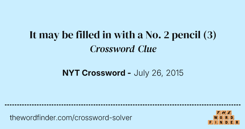 It may be filled in with a No. 2 pencil crossword clue image