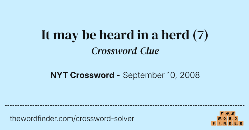 It may be heard in a herd crossword clue image