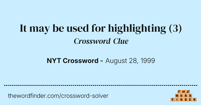 It may be used for highlighting crossword clue image