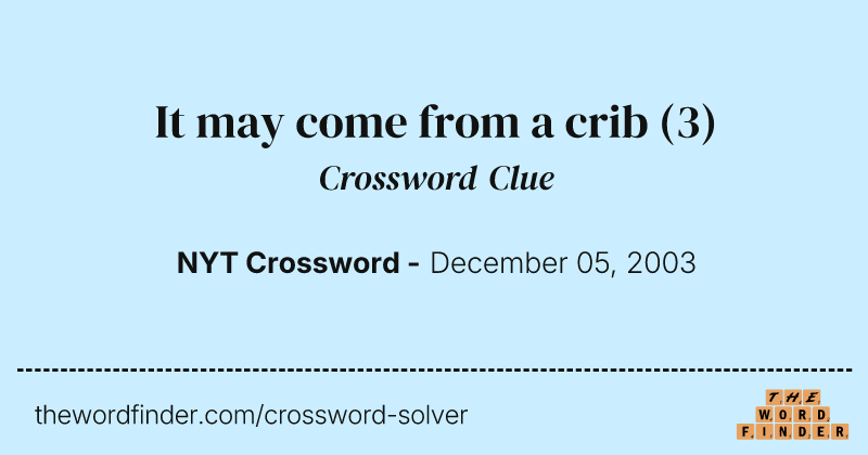 It may come from a crib crossword clue image