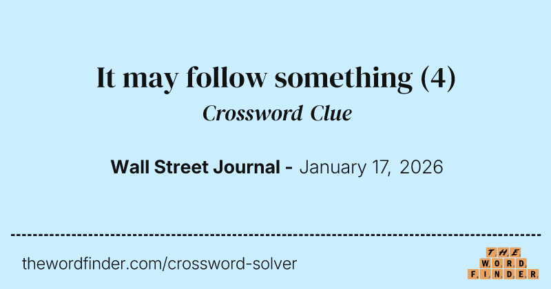 It may follow something crossword clue image