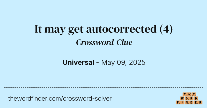 It may get autocorrected crossword clue image
