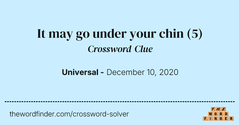 It may go under your chin crossword clue image
