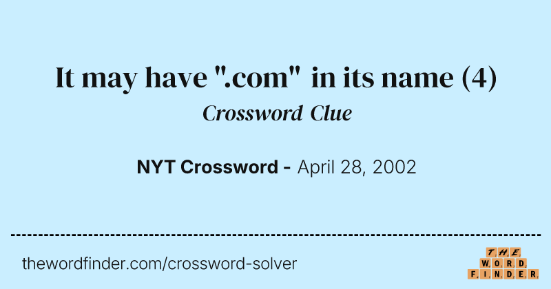 It may have ".com" in its name crossword clue image