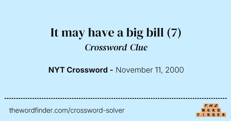 It may have a big bill crossword clue image