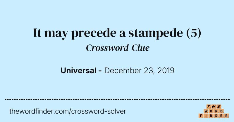 It may precede a stampede crossword clue image