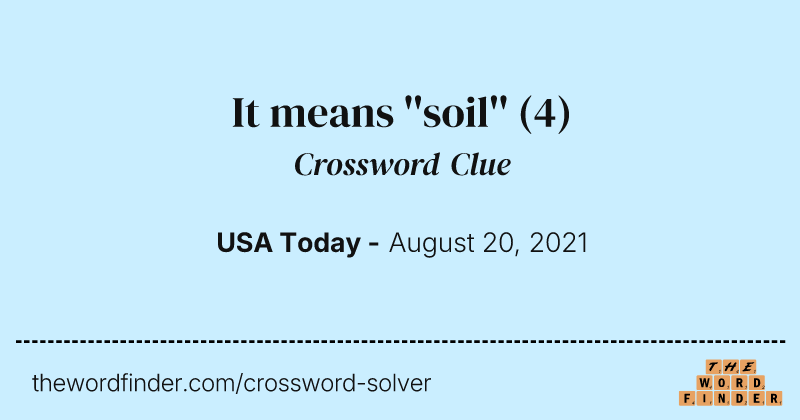 It means ''soil'' crossword clue image