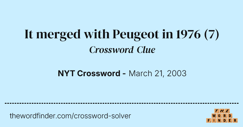 It merged with Peugeot in 1976 crossword clue image