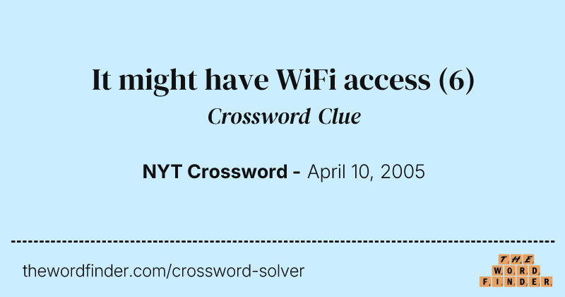 It might have WiFi access crossword clue image