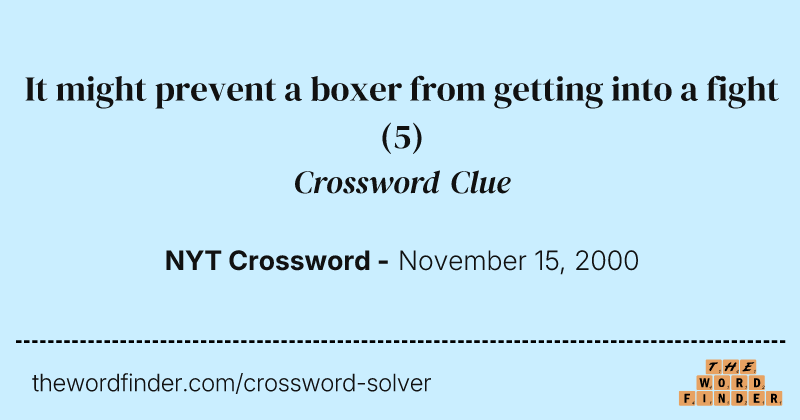 It might prevent a boxer from getting into a fight crossword clue image