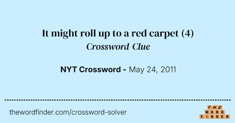 It might roll up to a red carpet crossword clue image