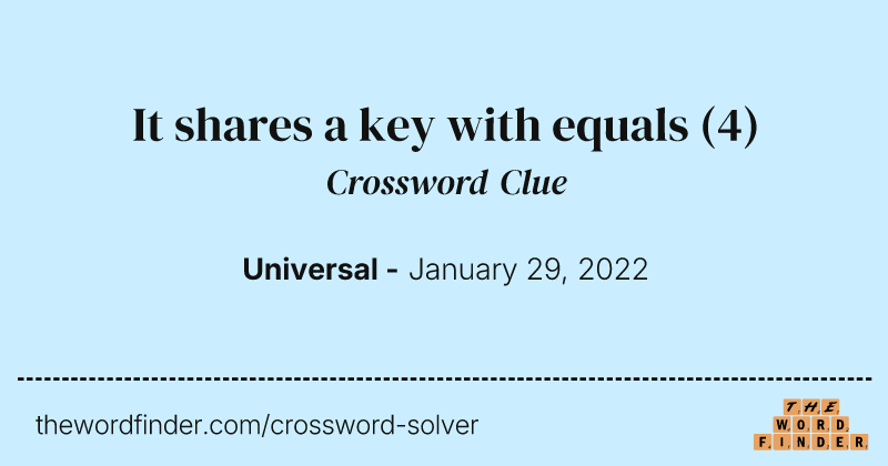 It shares a key with equals crossword clue image