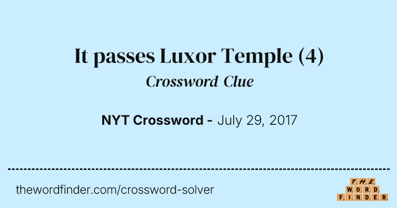 It passes Luxor Temple crossword clue image