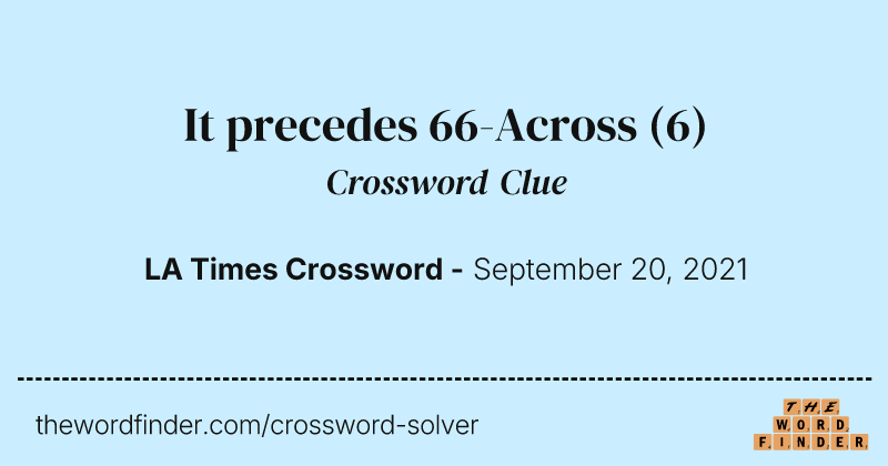 It precedes 66-Across crossword clue image