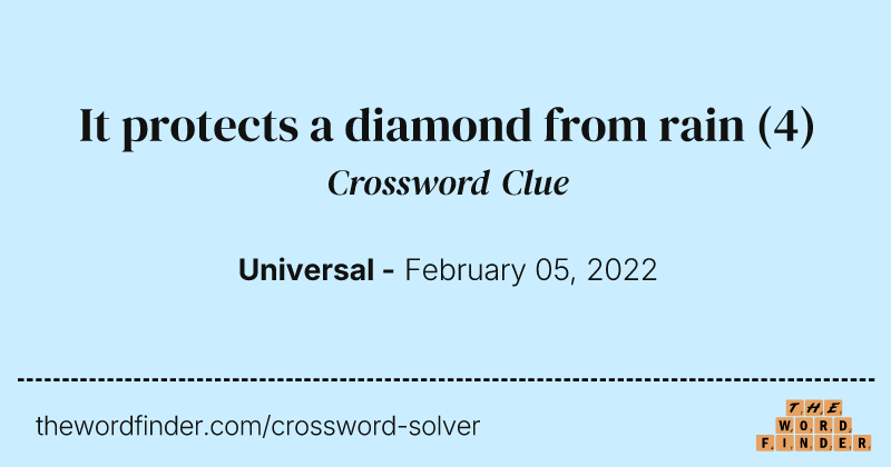 It protects a diamond from rain crossword clue image