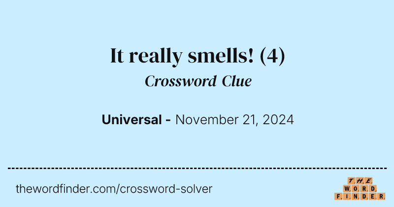 It really smells! crossword clue image