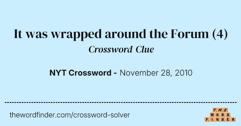 It was wrapped around the Forum crossword clue image