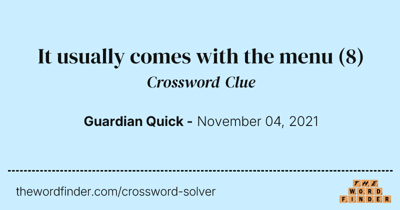 It usually comes with the menu crossword clue image
