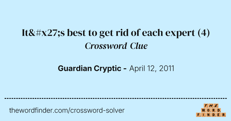 It's best to get rid of each expert crossword clue image