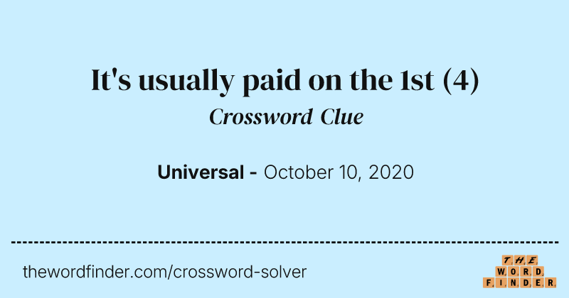 It's usually paid on the 1st crossword clue image