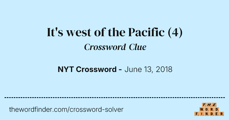 It's west of the Pacific crossword clue image