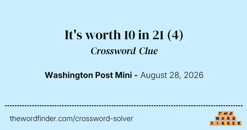 It's worth 10 in 21 crossword clue image