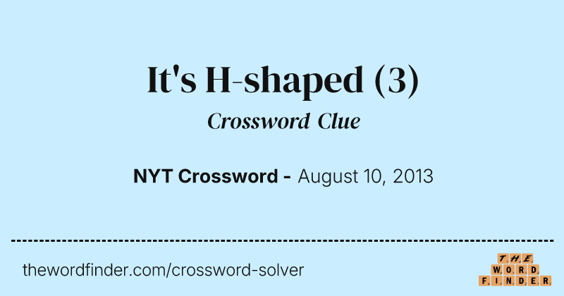 It's H-shaped crossword clue image