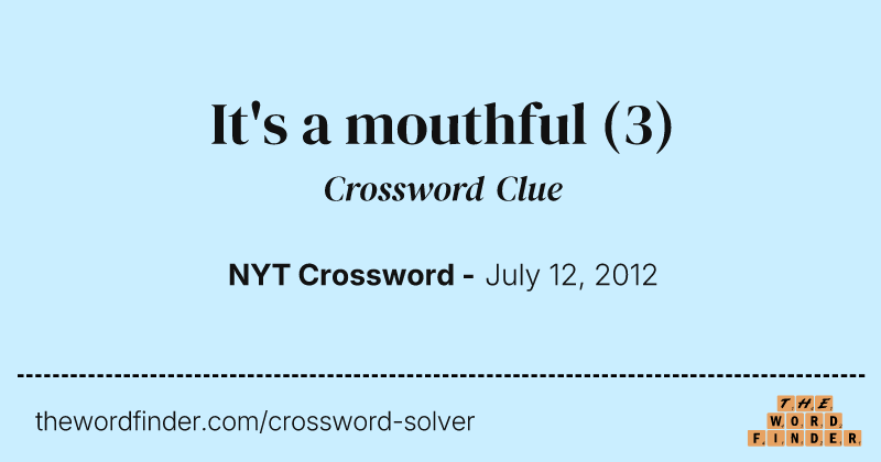 It's a mouthful crossword clue image