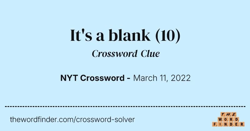 It's a blank crossword clue image